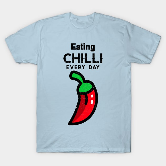 Eating Chilli Every Day T-Shirt by Epic Hikes